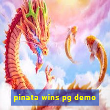 pinata wins pg demo